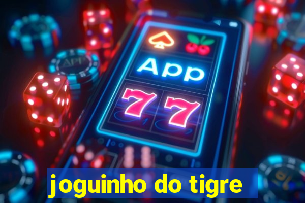 joguinho do tigre