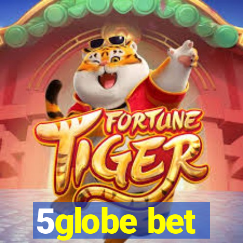 5globe bet