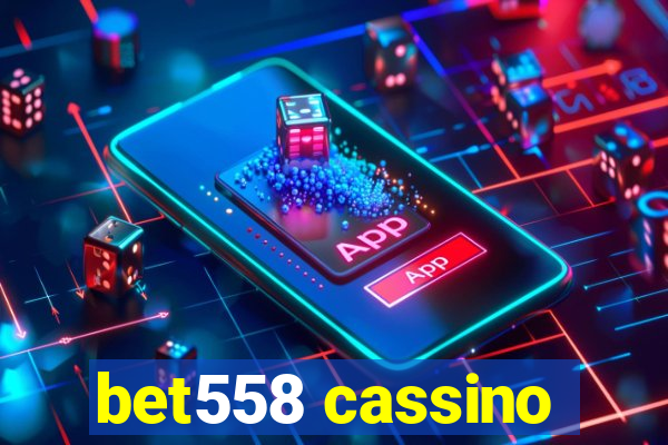 bet558 cassino