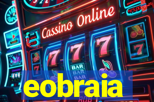 eobraia