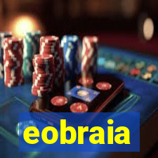 eobraia