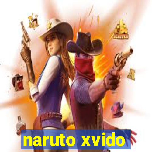 naruto xvido