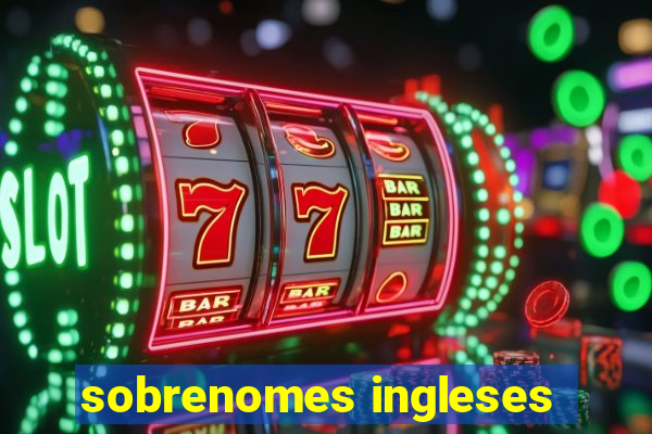 sobrenomes ingleses