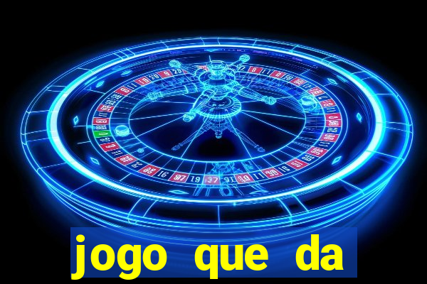 jogo que da dinheiro de verdade sem precisar depositar