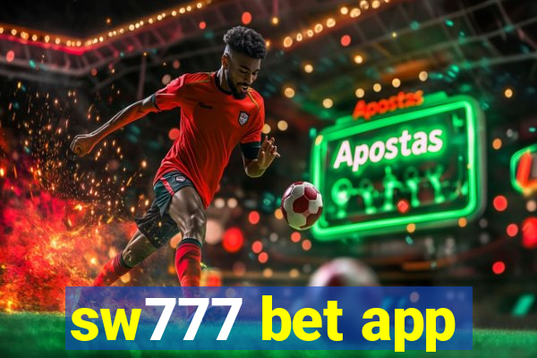 sw777 bet app