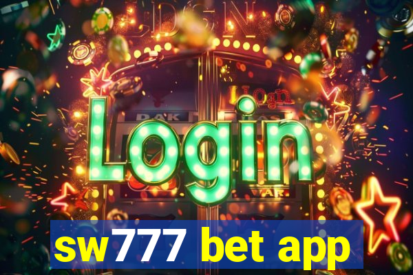 sw777 bet app