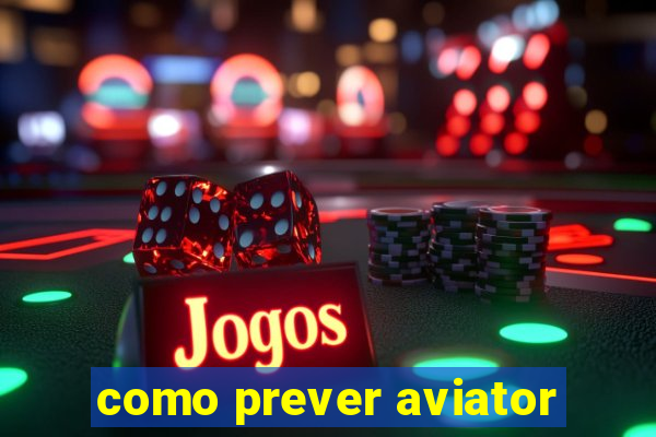 como prever aviator