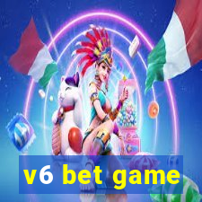 v6 bet game