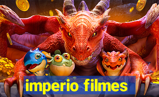 imperio filmes