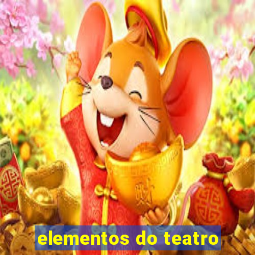 elementos do teatro