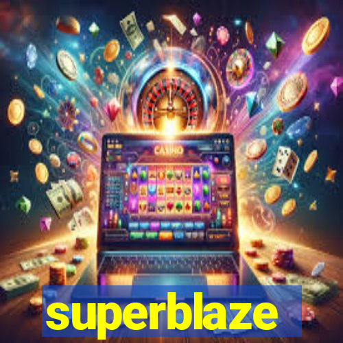 superblaze