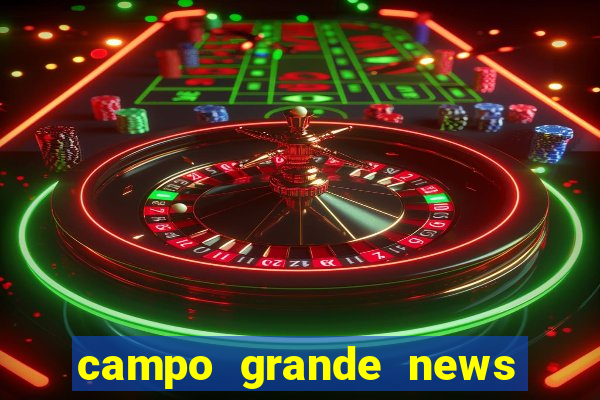 campo grande news jovem morre