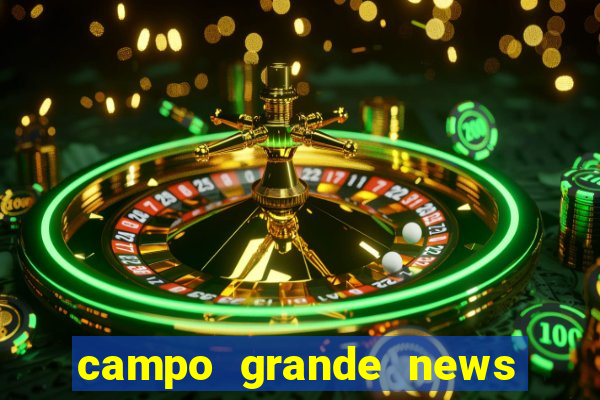 campo grande news jovem morre