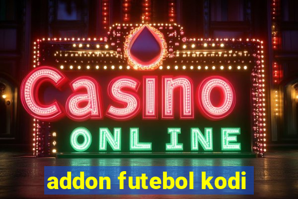 addon futebol kodi