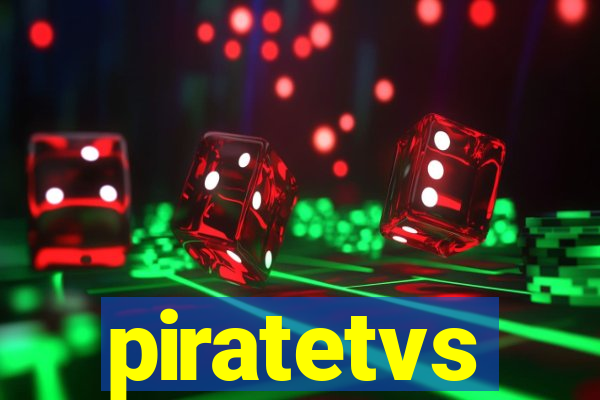 piratetvs