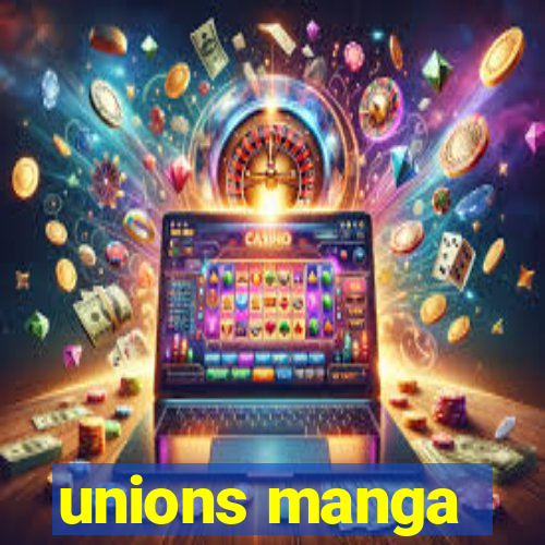 unions manga