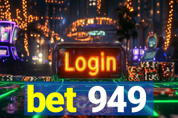 bet 949