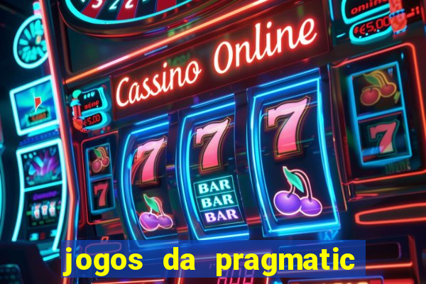 jogos da pragmatic que mais pagam