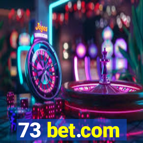 73 bet.com