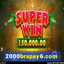 2000brapay6.com