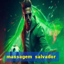 massagem salvador de bahia