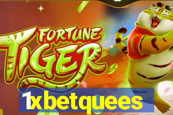 1xbetquees