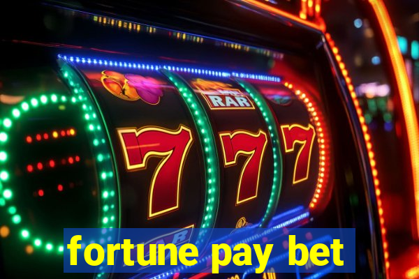 fortune pay bet