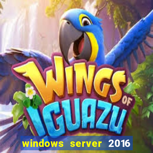 windows server 2016 download iso pt-br