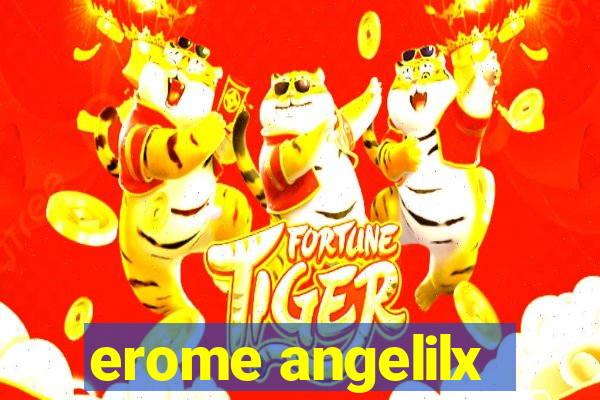 erome angelilx