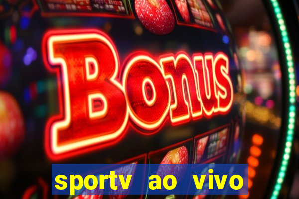 sportv ao vivo online multi