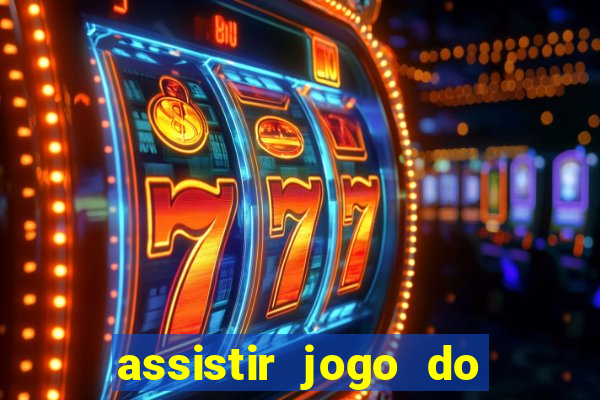 assistir jogo do corinthians ao vivo vto