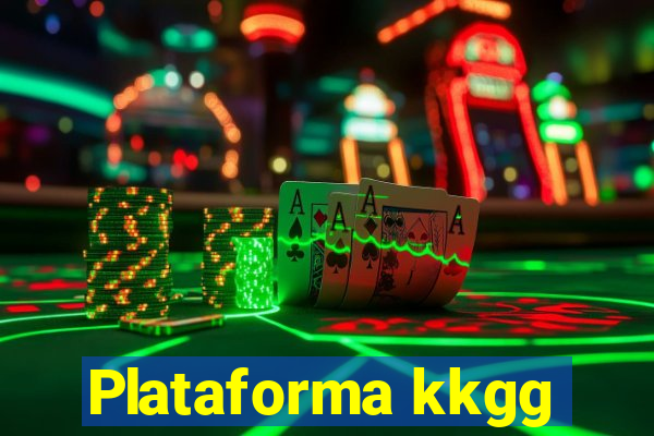 Plataforma kkgg