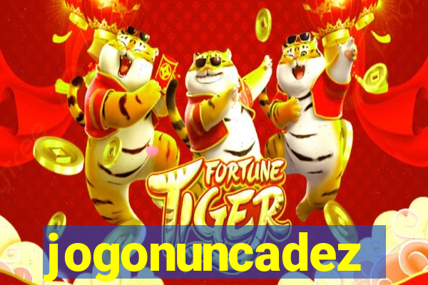 jogonuncadez