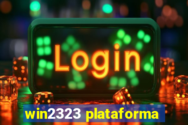 win2323 plataforma