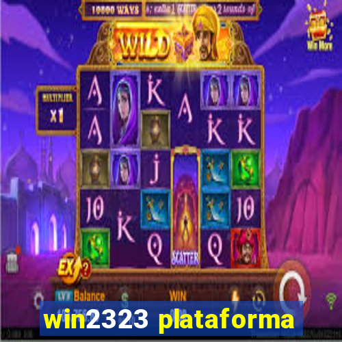 win2323 plataforma