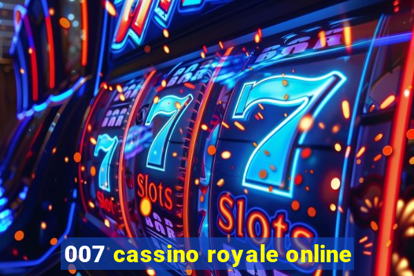 007 cassino royale online