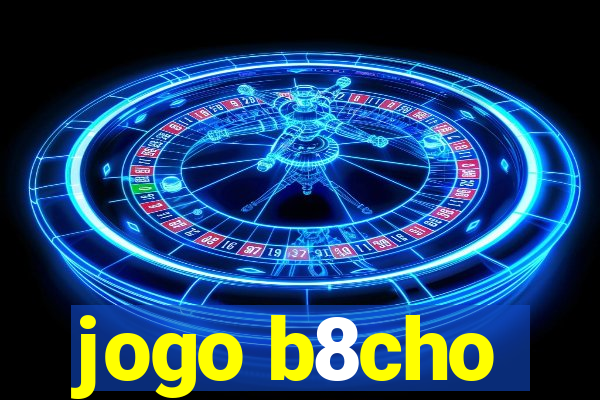 jogo b8cho