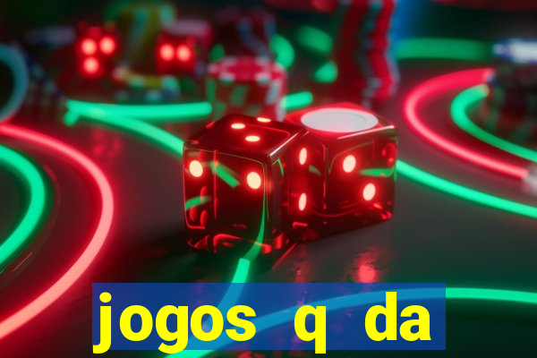 jogos q da dinheiro de verdade