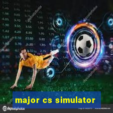 major cs simulator