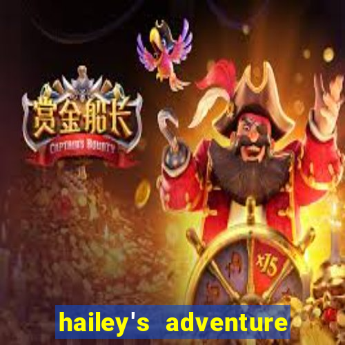 hailey's adventure mod unlimited money