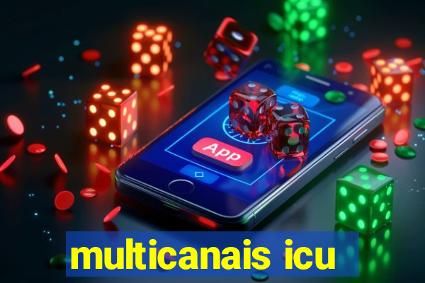 multicanais icu