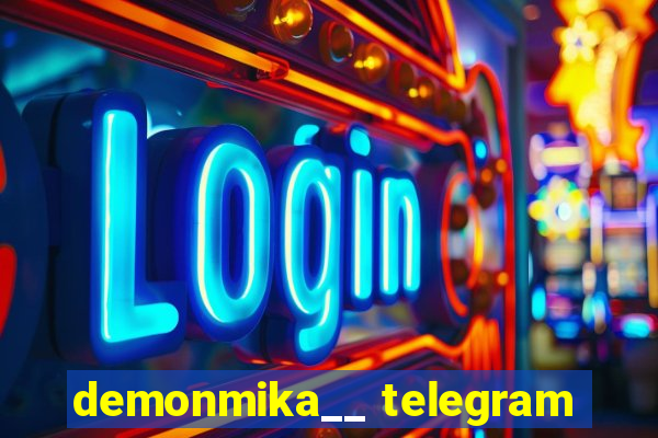 demonmika__ telegram