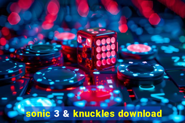 sonic 3 & knuckles download