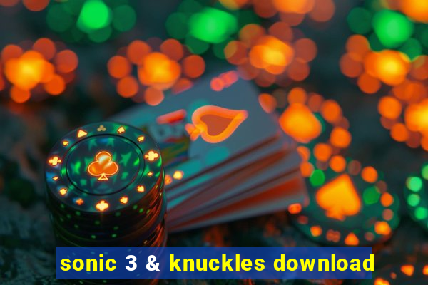 sonic 3 & knuckles download