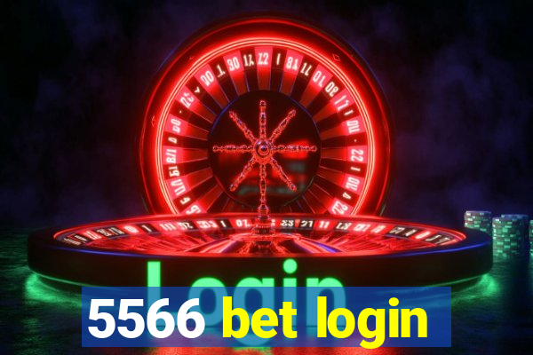 5566 bet login