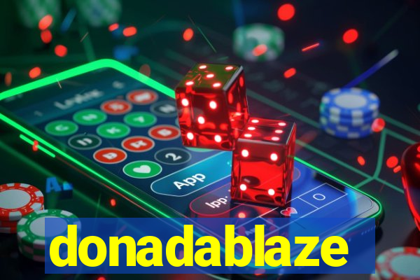 donadablaze