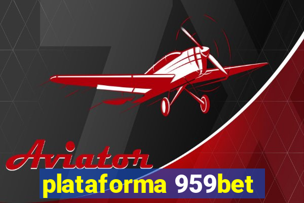 plataforma 959bet