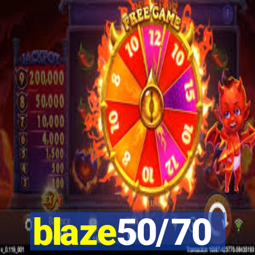 blaze50/70