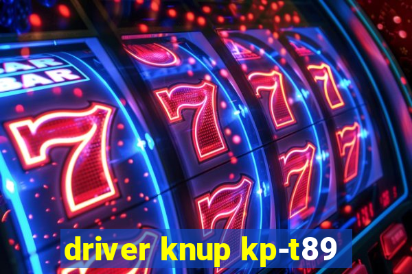 driver knup kp-t89