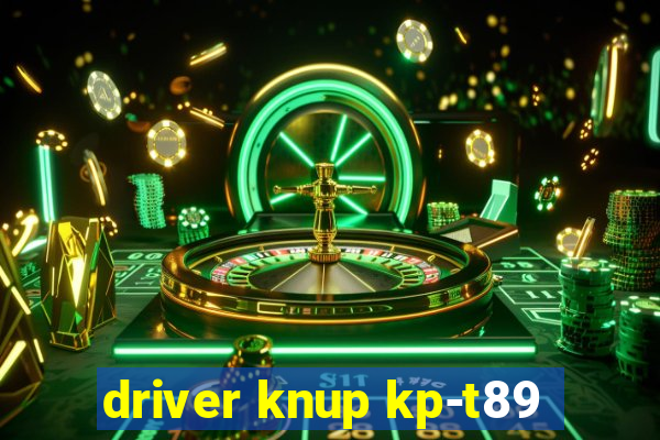 driver knup kp-t89